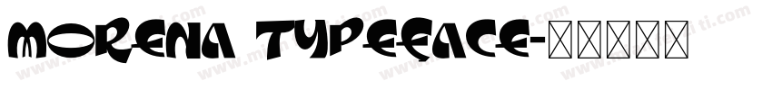 Morena Typeface字体转换